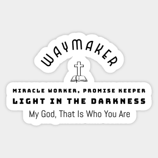 Unique Waymaker Miracle Worker Tee Sticker